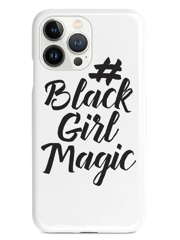 #BlackGirlMagic - White Case