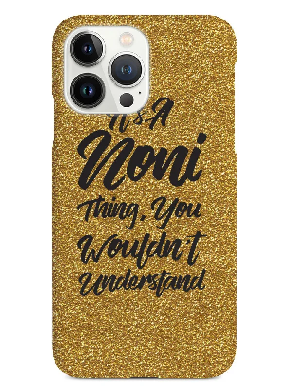 It's A Noni Thing - Glitter - White Case