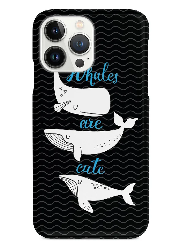 Whales Are Cute - Black Case