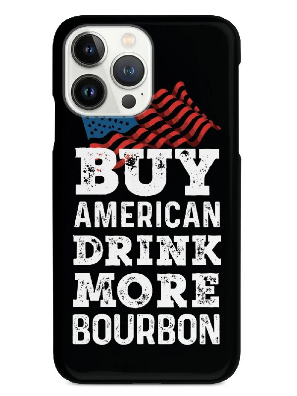 Buy American Drink More Bourbon - Black Case