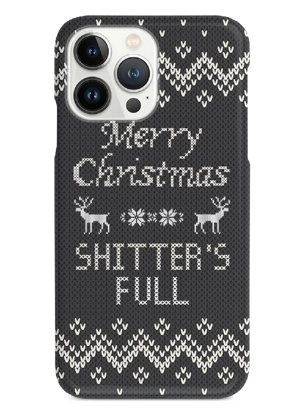 Merry Christmas Shitter's Full - Black Case