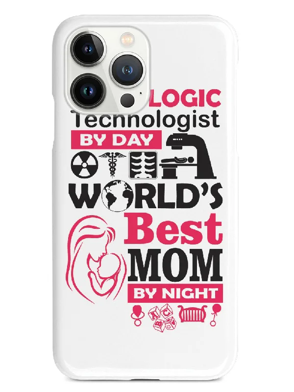 Radiologic Technologist By Day Mom By Night - White Case